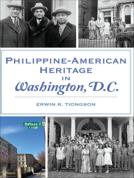 Title details for Philippine-American Heritage in Washington, D.C. by Erwin R. Tiongson - Available